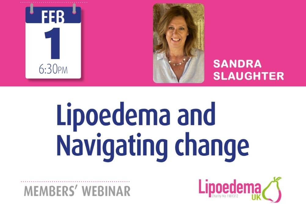 Images of Sandra Slaughter and information about her Lipoedema and Navigating Change webinar